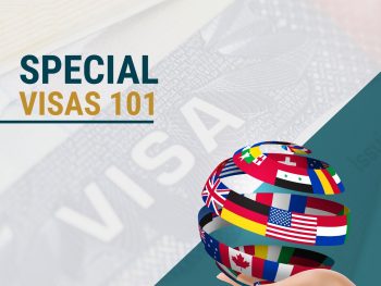 Special Visas 101