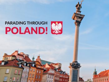 Parading through Poland!