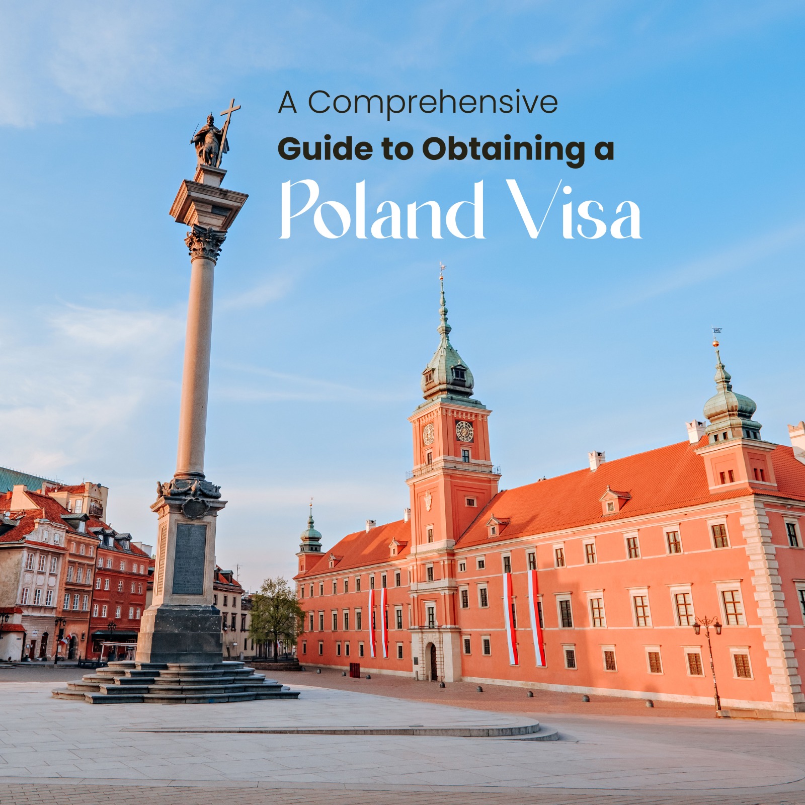 <strong>A Comprehensive Guide to Obtaining a Poland Visa</strong>